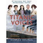 Titanic Voices - H. Holman – Hledejceny.cz
