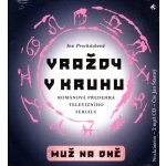 Vraždy v kruhu Muž na dně - Procházková Iva – Hledejceny.cz