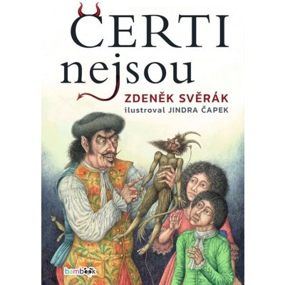 Čerti nejsou - Zdeněk Svěrák