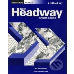 New Headway - Intermediate - Workbook without key - Liz Soars, John Soars – Hledejceny.cz