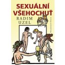 Sexuální všehochuť - Radim Uzel