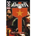 Punisher Max 7 - Muž z kamene - Garth Ennis, Leandro Fernandez – Hledejceny.cz