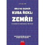 Hra na oliheň – Kuba řekl: Zemři! - Kolektiv – Sleviste.cz