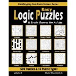 Easy Logic Puzzles & Brain Games for Adults: 500 Puzzles & 12 Puzzle Types Sudoku, Fillomino, Battleships, Calcudoku, Binary Puzzle, Slitherlink, Sud Alzamili KhalidPaperback – Hledejceny.cz