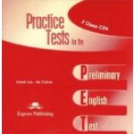 Practice Tests for the PET - Class Audio CDs 2 – Sleviste.cz