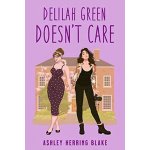 Delilah Green Doesn't Care - Ashley Herring Blake – Zboží Dáma