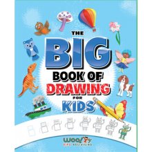 The Big Book of Drawing: Over 500 Drawing Challenges for Kids and Fun Things to Doodle How to Draw for Kids, Children's Drawing Book Woo! Jr. Kids ActivitiesPaperback