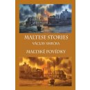 Maltské povídky / Maltese Stories ČJ, AJ - Smrčka Václav