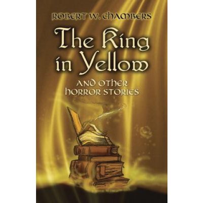 King in Yellow and Other Horror