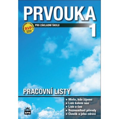 Prvouka pro 1.ročník základní školy - Pracovní listy Člověk a jeho svět