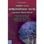 Najdete svou spřízněnou duši - Vianna Stibal – Hledejceny.cz