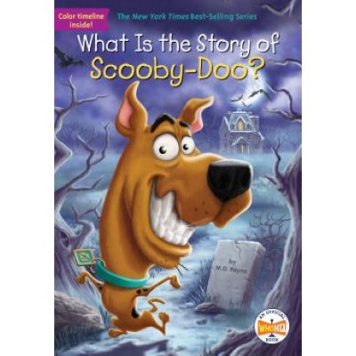 What Is the Story of Scooby-Doo? Payne M. D.Paperback – Zboží Mobilmania