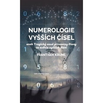 Kruml František: Numerologie vyšších čísel Kniha