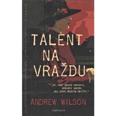 Talent na vraždu - Wilson Andrew – Zbozi.Blesk.cz