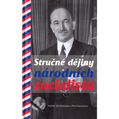 Stručné dějiny národních socialistů