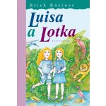 Luisa a Lotka - Erich Kästner – Hledejceny.cz