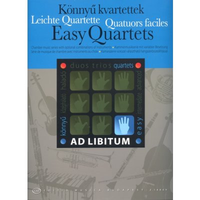 AD LIBITUM Easy Quartets komorní hudba pro volitelné nástroje – Zboží Mobilmania