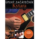 Kytara úplný začátečník + CD / kompletní obrazový průvodce hrou na kytaru – Hledejceny.cz
