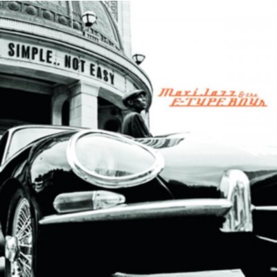 Simple.. Not Easy - Maxi Jazz & The E-Type Boys CD