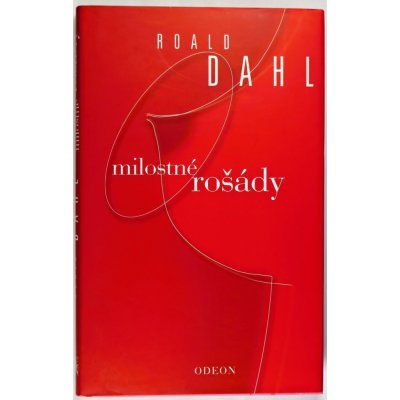 Milostné rošády - Dahl Roald, Pevná vazba vázaná