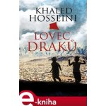 Lovec draků - Khaled Hosseini – Sleviste.cz