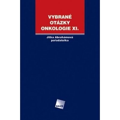 Vybrané otázky - Onkologie XI. – Hledejceny.cz