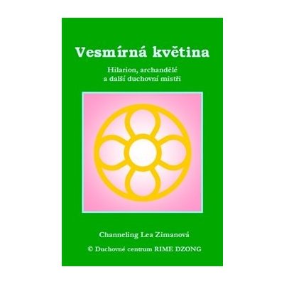 Vesmírná květina - Lea Zimanová – Hledejceny.cz