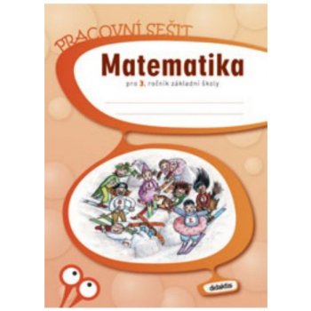 Matematika pro 3. ročník základní školy - pracovní sešit - Pěchoučková Š., Švimberská L.