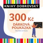 Elektronická dárková poukázka pro učitelku 300 Kč – Hledejceny.cz