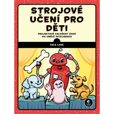 Strojové učení pro děti - Projektově založený úvod do umělé inteligence