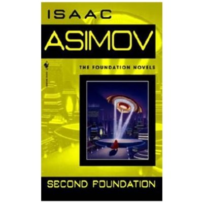 Second Foundation - I. Asimov