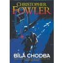 Bílá chodba Fowler Christopher