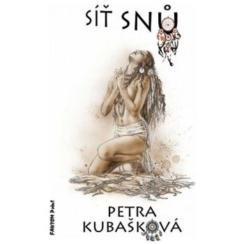 S íť snů - Kubašková Petra