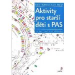 Aktivity pro starší děti s PAS - Irene McHenry, Carol Moog – Zboží Mobilmania