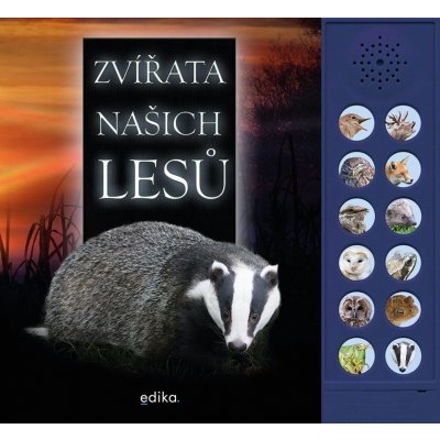 Zvířata našich lesů - zvuková knížka - Caz Buckingham – Zbozi.Blesk.cz