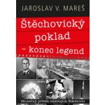 Štěchovický poklad - konec legend - Jaroslav Mareš – Hledejceny.cz