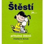 ŠTĚSTÍ JE... PŘÍTULNÉ ŠTĚNĚ - Charles M. Schulz – Zbozi.Blesk.cz