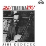 Dědeček Jiří - Zabili trafikantku CD – Hledejceny.cz