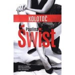 Kolotoč - Paulina Świst – Sleviste.cz