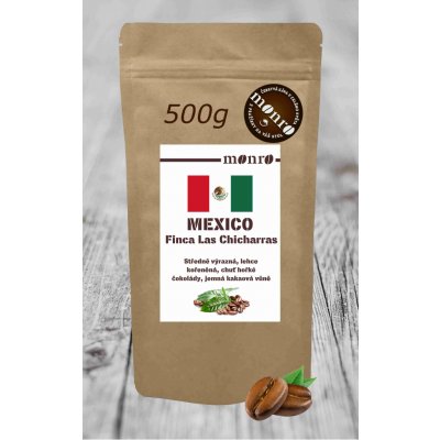 Monro MEXICO SHG EP FINCA LAS CHICHARRAS KÁVA 100% ARABIKA zrnková 0,5 kg – Hledejceny.cz