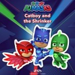 PJ Masks - Catboy and the Shrinker (EN) – Hledejceny.cz