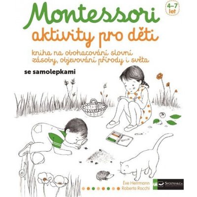 Montessori - aktivity pro deti - Herrmann Éve, Rocchi Roberta – Zbozi.Blesk.cz