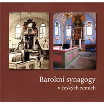 Barokní synagogy v českých zemích (Autor neuveden) – Hledejceny.cz