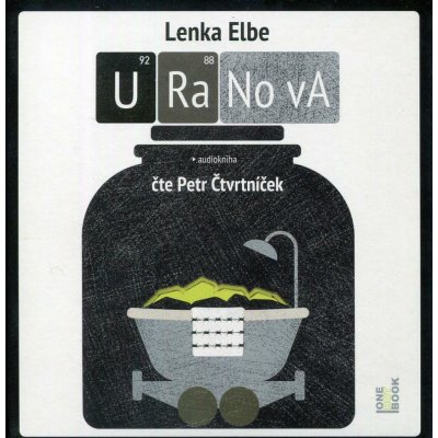 Uranova - Lenka Elbe - čte Petr Čtvrtníček – Hledejceny.cz