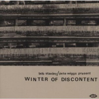 Bob Stanley/Pete Wiggs Present Winter of Discontent Bob Stanley & Pete Wiggs CD – Zbozi.Blesk.cz