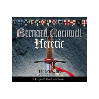 Heretic The Grail Quest, Book 3 Cornwell Bernard, Pigott-Smith Tim audio – Hledejceny.cz