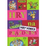 Hry na prázdniny - Kolektív autorov – Hledejceny.cz