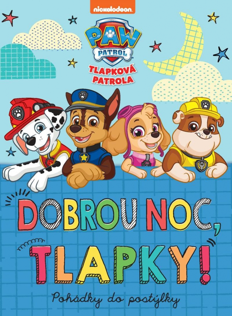 Egmont TLAPKOVÁ PATROLA - DOBROU NOC, TLAPKY!