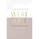 Westwell: Tíživá lehkost lásky - Lena Kiefer – Zbozi.Blesk.cz