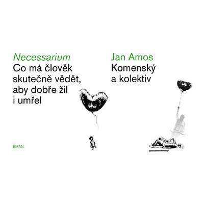 Komenský, Jan Amos - Necessarium - Co má člověk skutečně vědět, aby dobře žil i umřel – Hledejceny.cz